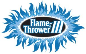 Flame-Thrower® III