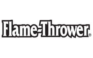 Flame-Thrower®